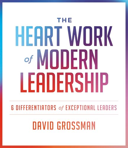The Heart Work of Modern Leadership book cover
